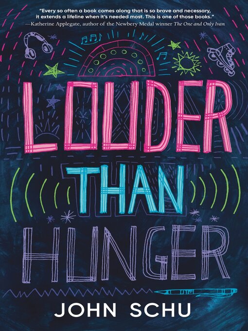 Title details for Louder Than Hunger by John Schu - Wait list